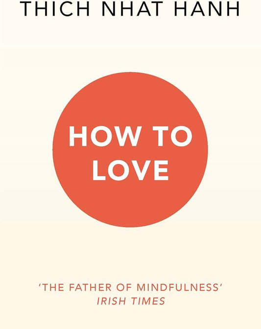 How To Love (Paperback) by Thich Nhat Hanh