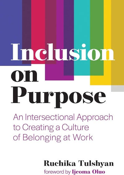 Inclusion on Purpose (Paperback) by Ruchika Tulshyan