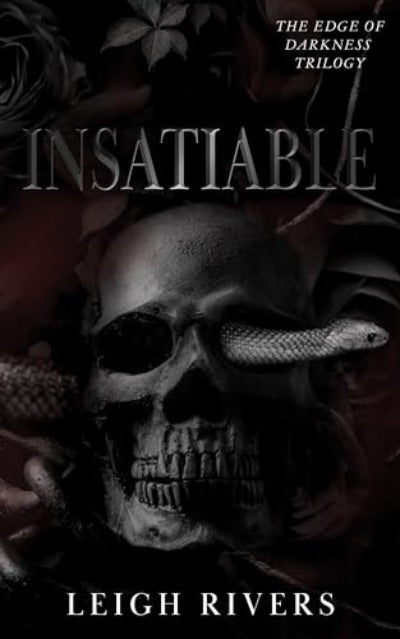 Insatiable (The Edge of Darkness: Book 1) (Paperback) by Leigh Rivers