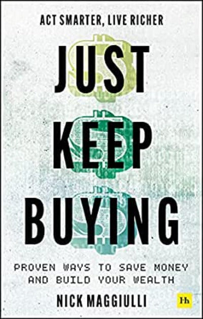 Just Keep Buying  (Paperback) - Nick Maggiulli