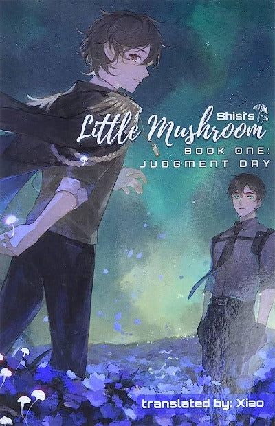 Little Mushroom: Judgment Day (Book 1) (Paperback) by Shisi