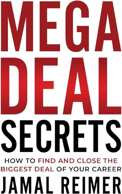 Mega Deal Secrets (Paperback) by Jamal Reimer