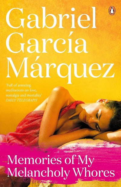 Memories of My Melancholy Whores (Paperback) by Gabriel Garcia Marquez