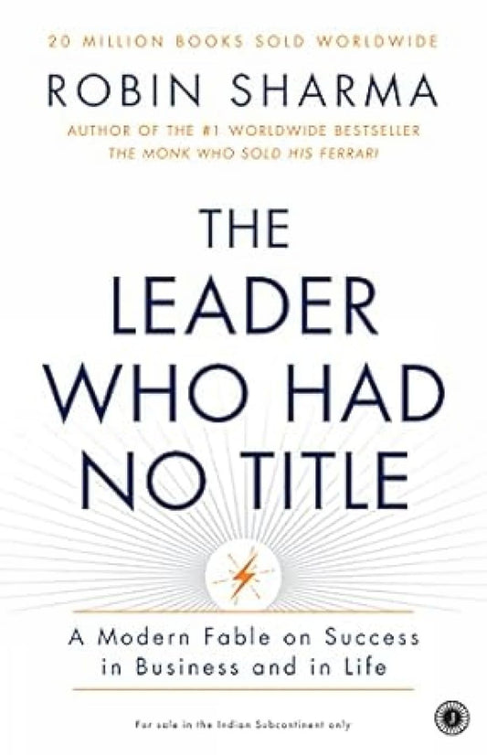 The Leader Who Had No Title (Paperback) by Robin Sharma