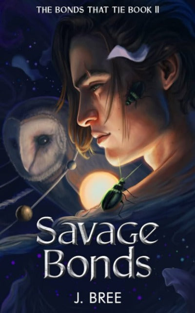 Savage Bonds: 2 (The Bonds That Tie) (Paperback) by J Bree