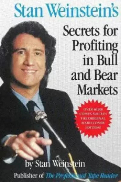 Stan Weinstein's Secrets For Profiting in Bull and Bear Markets - Paperback