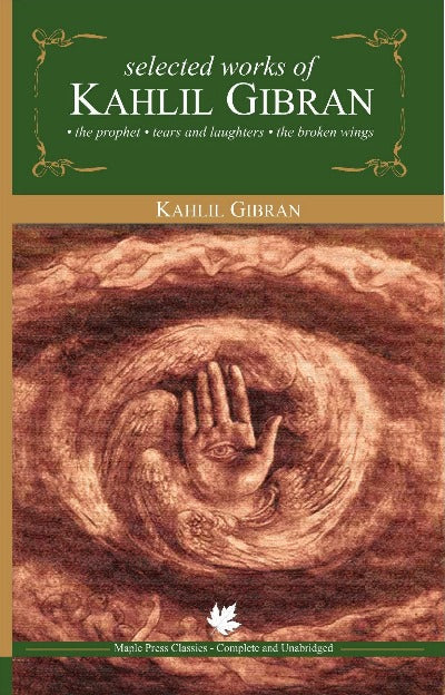 Kahlil Gibran - Selected Works (Paperback)