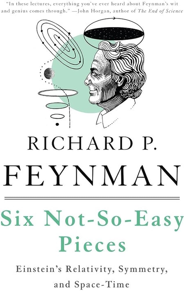 Six Not-So-Easy Pieces (Paperback) by Richard P. Feynman