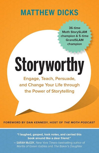 Storyworthy (Paperback) by Matthew Dicks