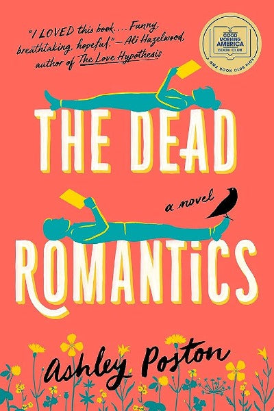 The Dead Romantics (Paperback) by Ashley Poston