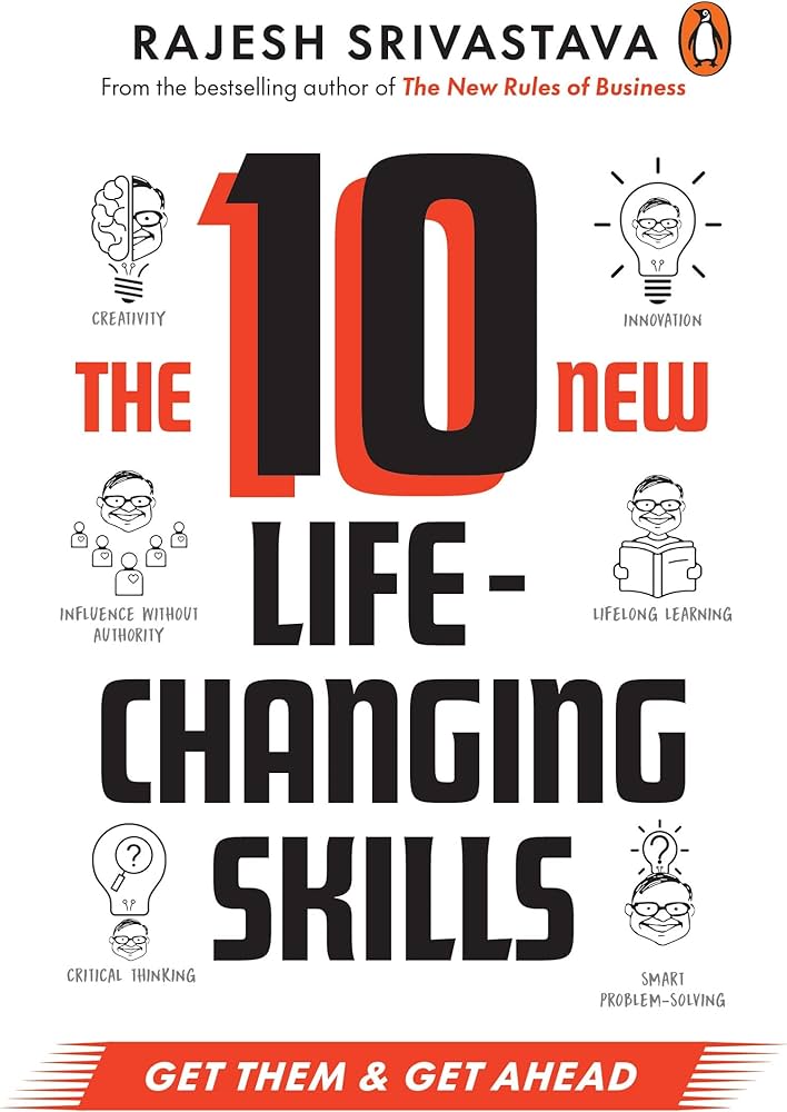 The 10 New Life-Changing Skills (Paperback) by Rajesh Srivastava