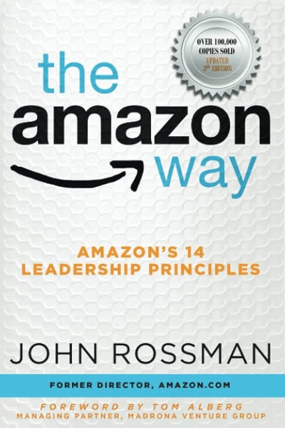 The Amazon Way (Paperback) by John Rossman