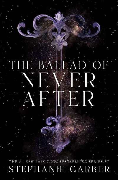 The Ballad of Never After -(black cover)(Paperback) by Stephanie Garber