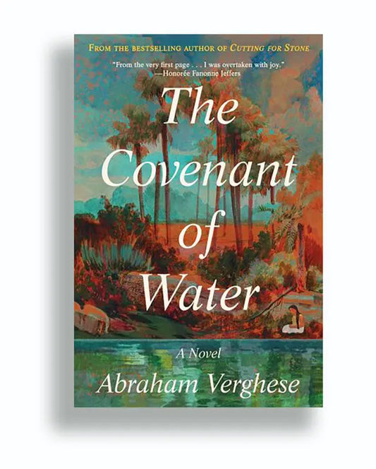 The Covenant of Water: An Oprah's Book Club Selection Paperback by Abraham Verghese