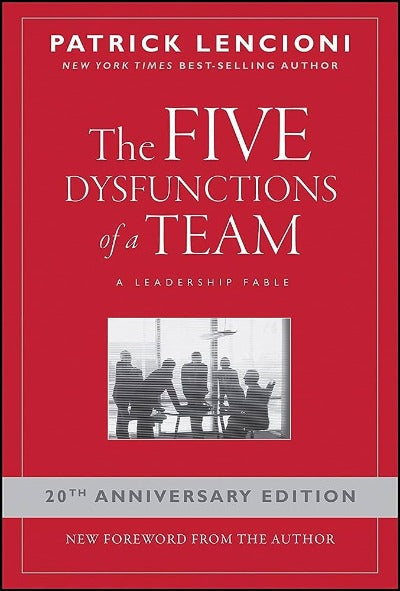 The Five Dysfunctions of a Team (Paperback) by Patrick Lencioni