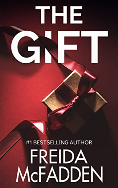 The Gift: A Christmas Thriller Novelette (Paperback) by Freida McFadden