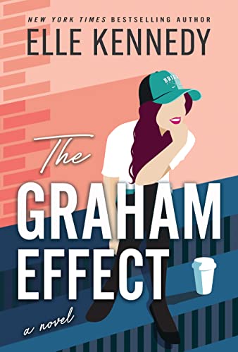 The Graham Effect: 1 (Campus Diaries) (Paperback) by Elle Kennedy