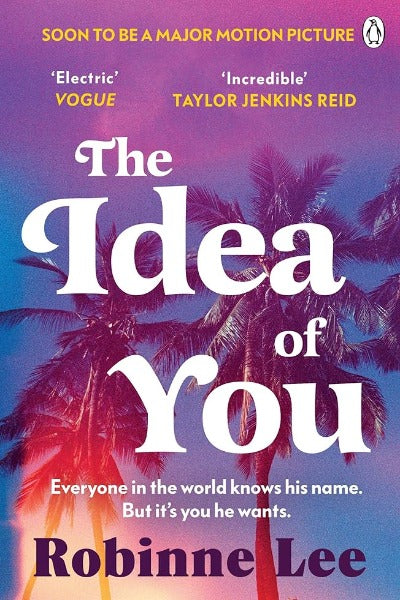 The Idea of You (Paperback) by Robinne Lee