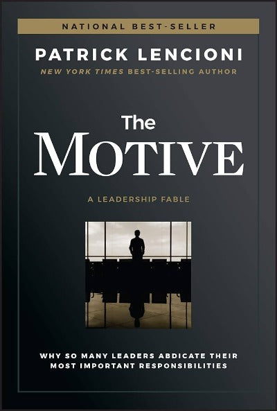 The Motive (Hardcover) by Patrick M. Lencioni