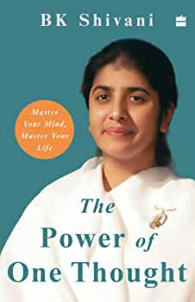 The Power of One Thought (Paperback) by BK Shivani