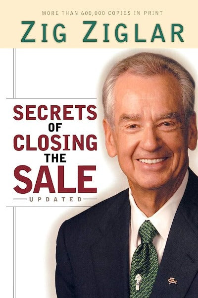 Secrets of Closing the Sale Paperback by Zig Ziglar