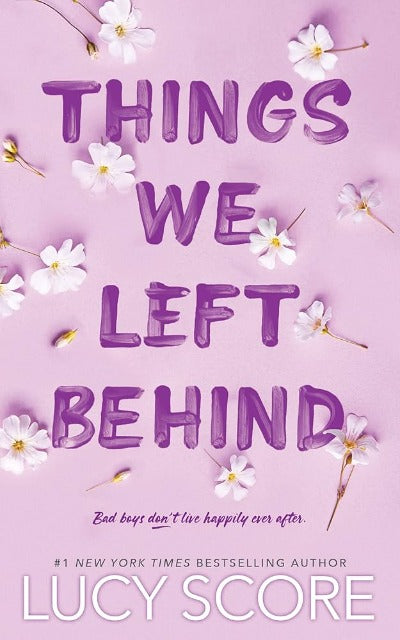 Things We Left Behind (Paperback) by Lucy Score