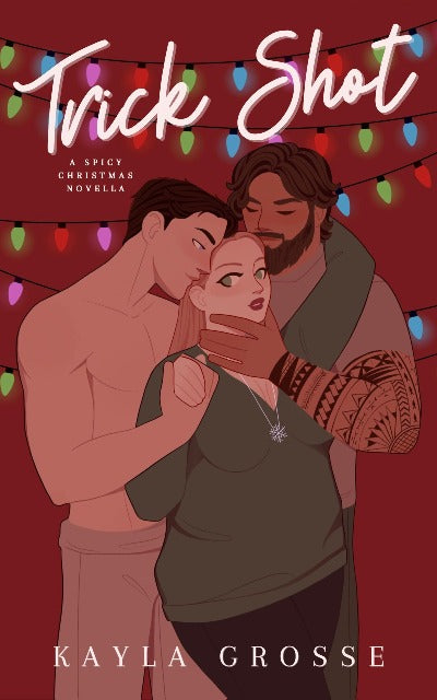 Trick Shot: A Spicy Christmas Novella (Book 1) (Paperback) by Kayla Grosse