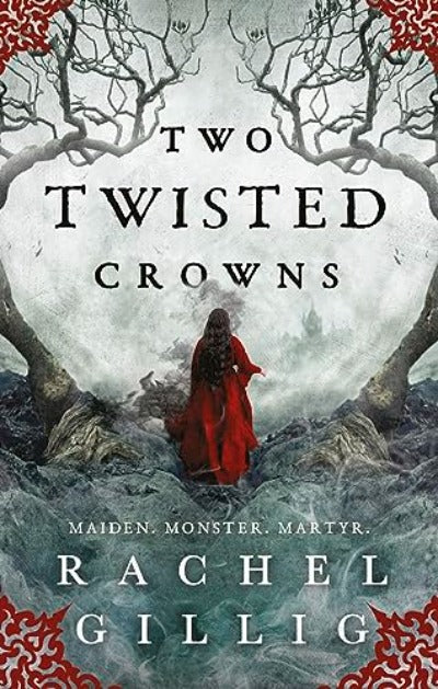 Two Twisted Crowns (Paperback) by Rachel Gillig