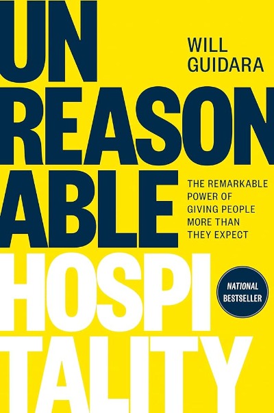 Unreasonable Hospitality (Paperback) by Will Guidara