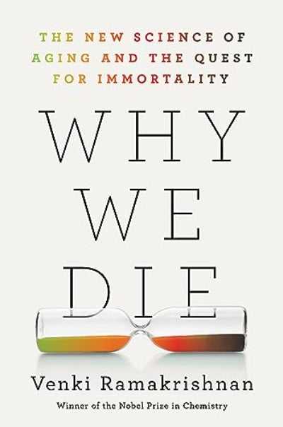 Why We Die (Paperback) by Venki Ramakrishnan