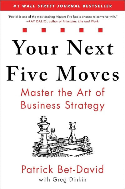 Your Next Five Moves (Paperback) by Patrick Bet-David